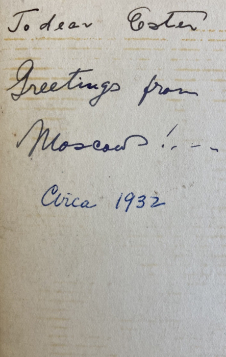 Reverse side of photo; handwriting says 'To dear Ester  Greetings from Moscow!' and in a different handwriting below: 'Circa 1932'